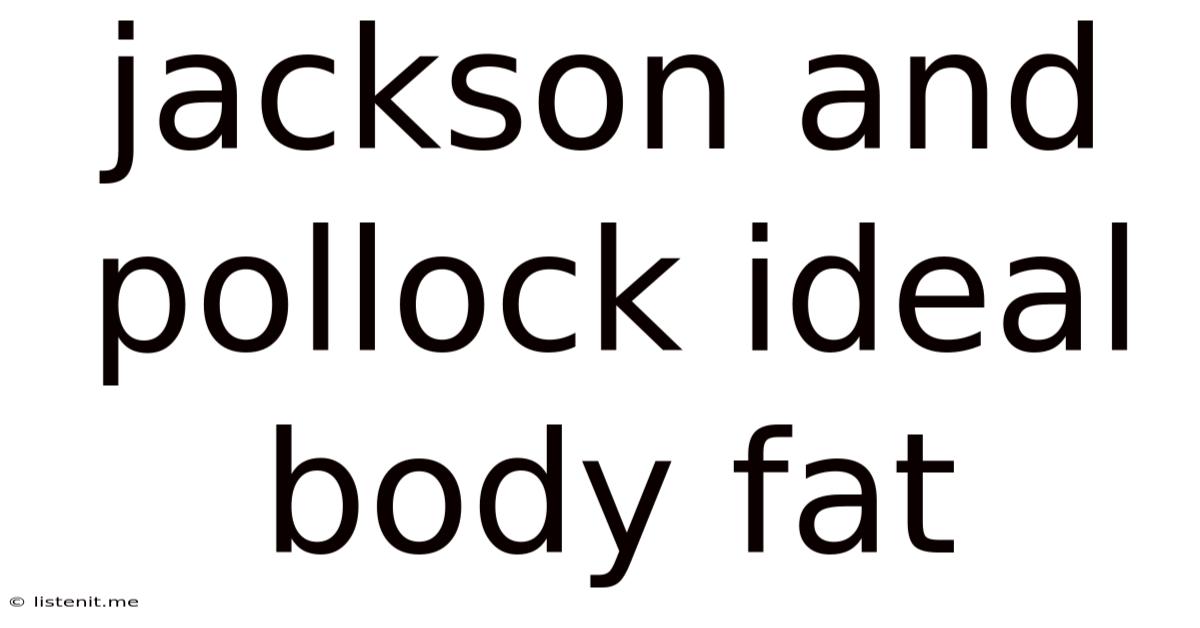 Jackson And Pollock Ideal Body Fat