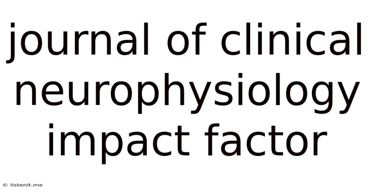 Journal Of Clinical Neurophysiology Impact Factor
