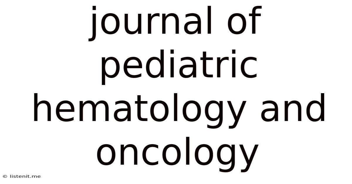 Journal Of Pediatric Hematology And Oncology