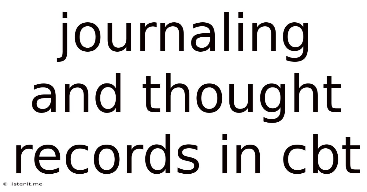 Journaling And Thought Records In Cbt