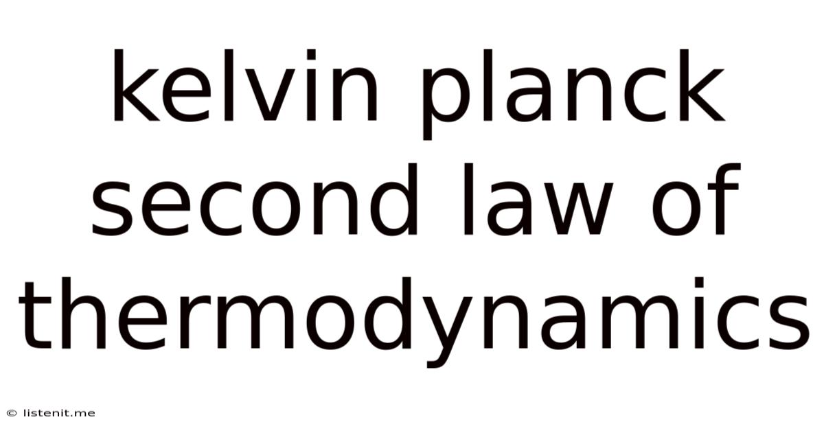 Kelvin Planck Second Law Of Thermodynamics