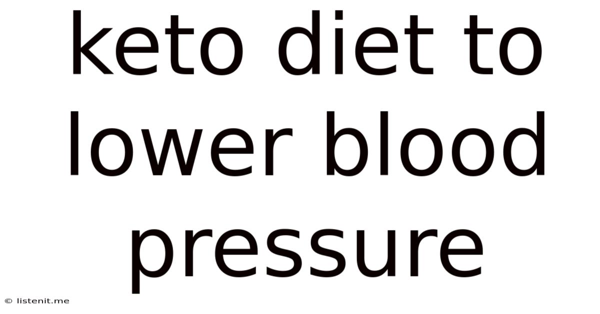 Keto Diet To Lower Blood Pressure