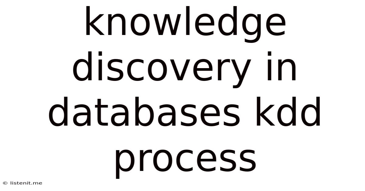 Knowledge Discovery In Databases Kdd Process