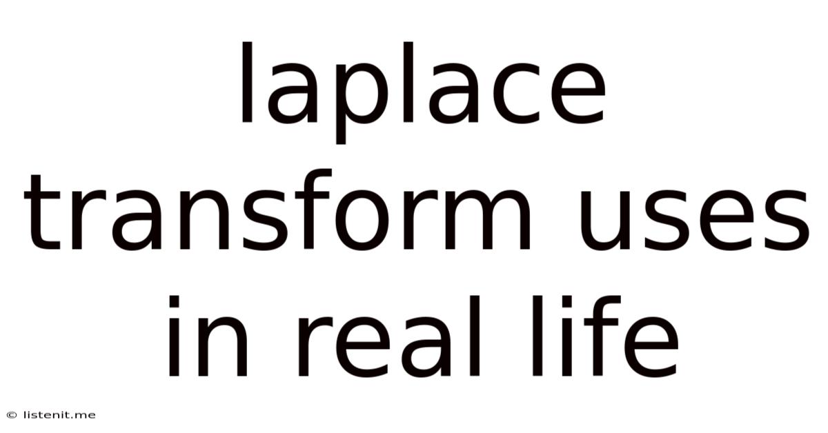 Laplace Transform Uses In Real Life
