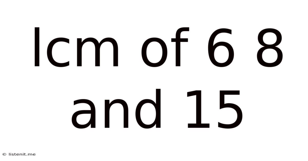Lcm Of 6 8 And 15