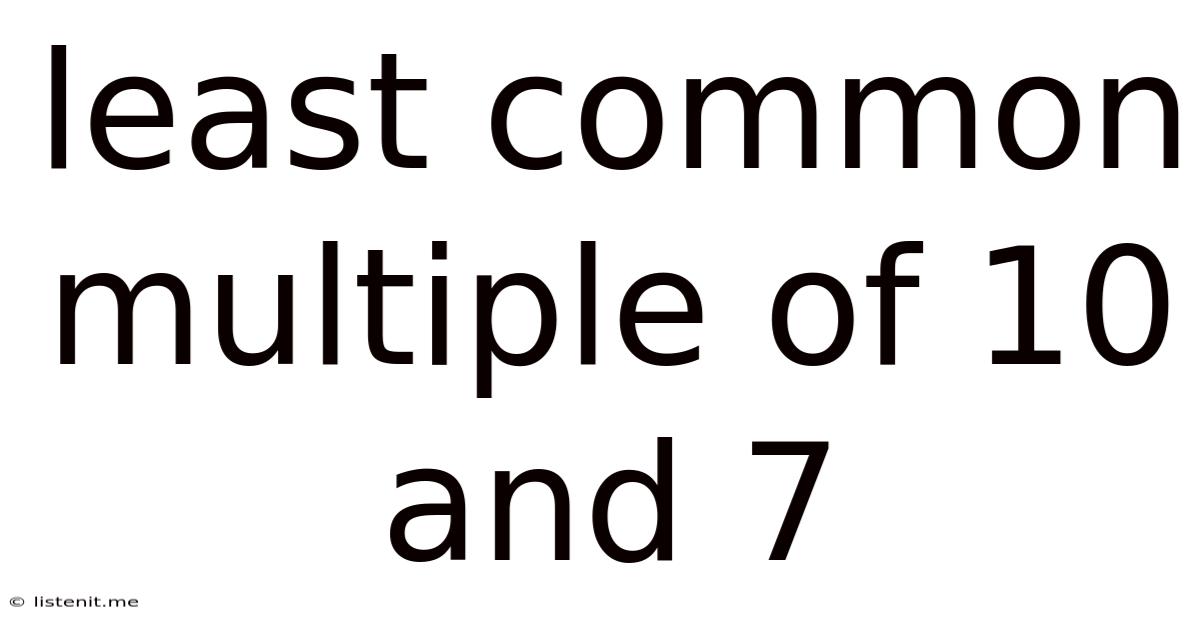 Least Common Multiple Of 10 And 7