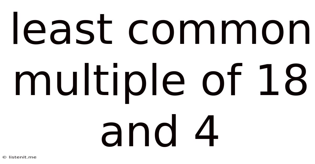 Least Common Multiple Of 18 And 4