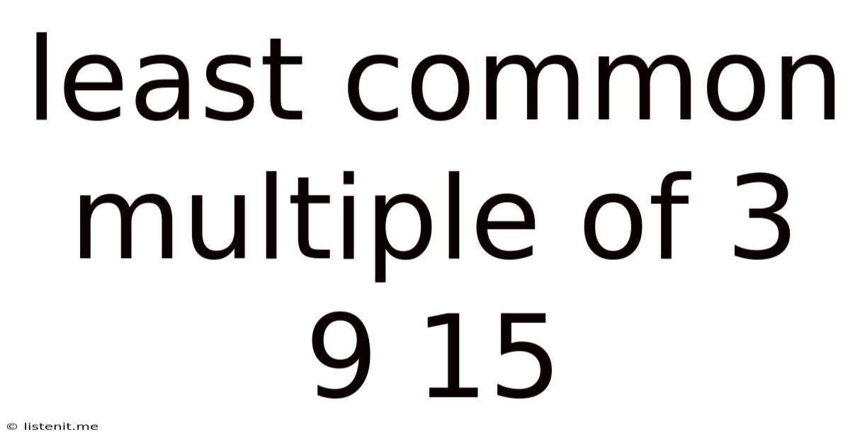 Least Common Multiple Of 3 9 15