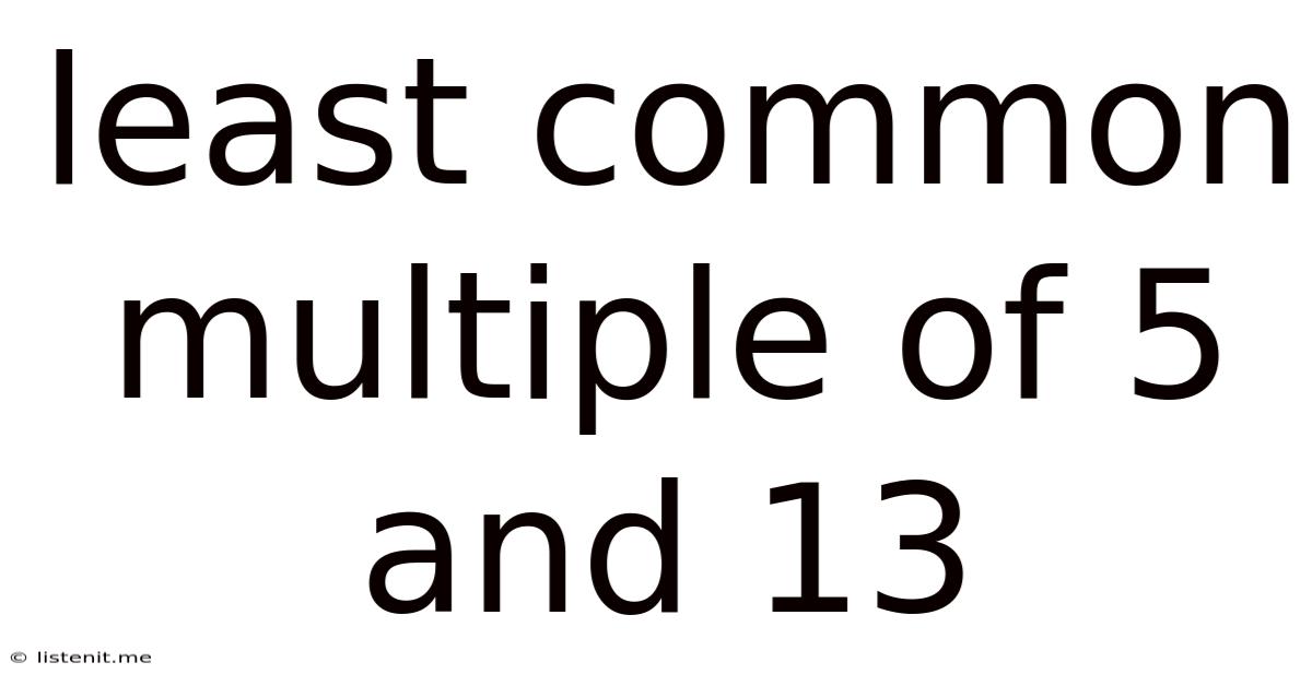 Least Common Multiple Of 5 And 13