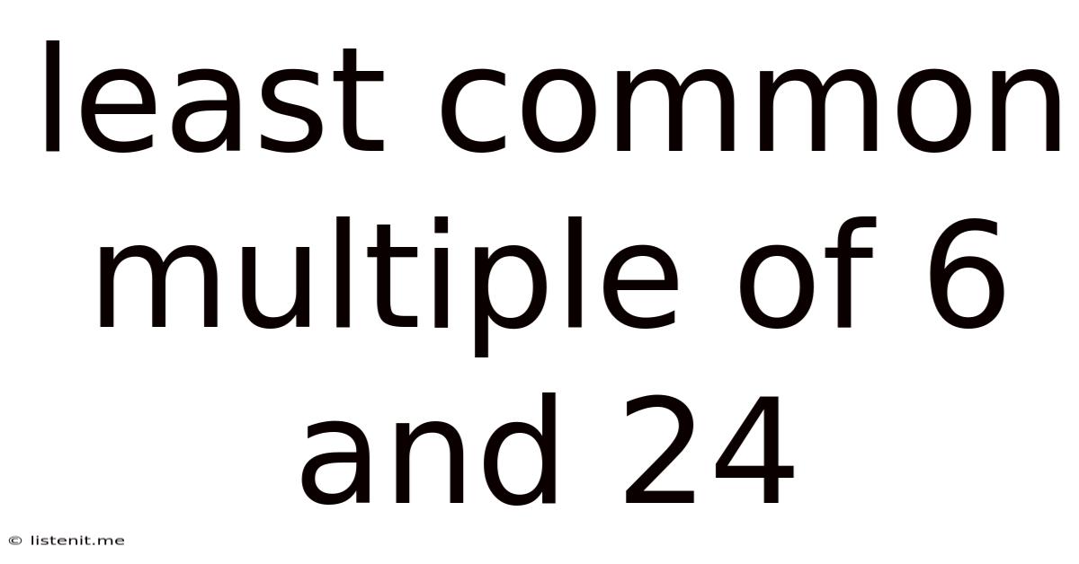 Least Common Multiple Of 6 And 24