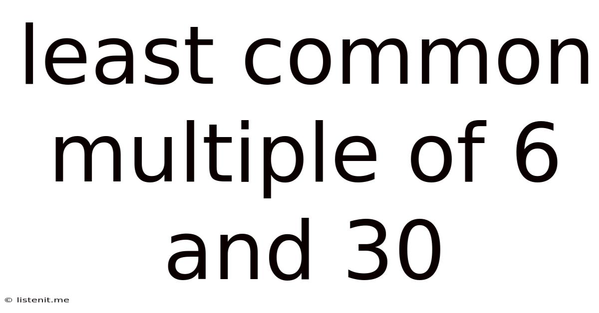 Least Common Multiple Of 6 And 30