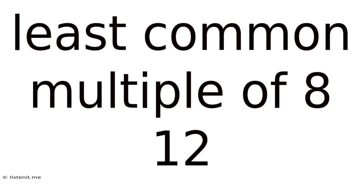 Least Common Multiple Of 8 12