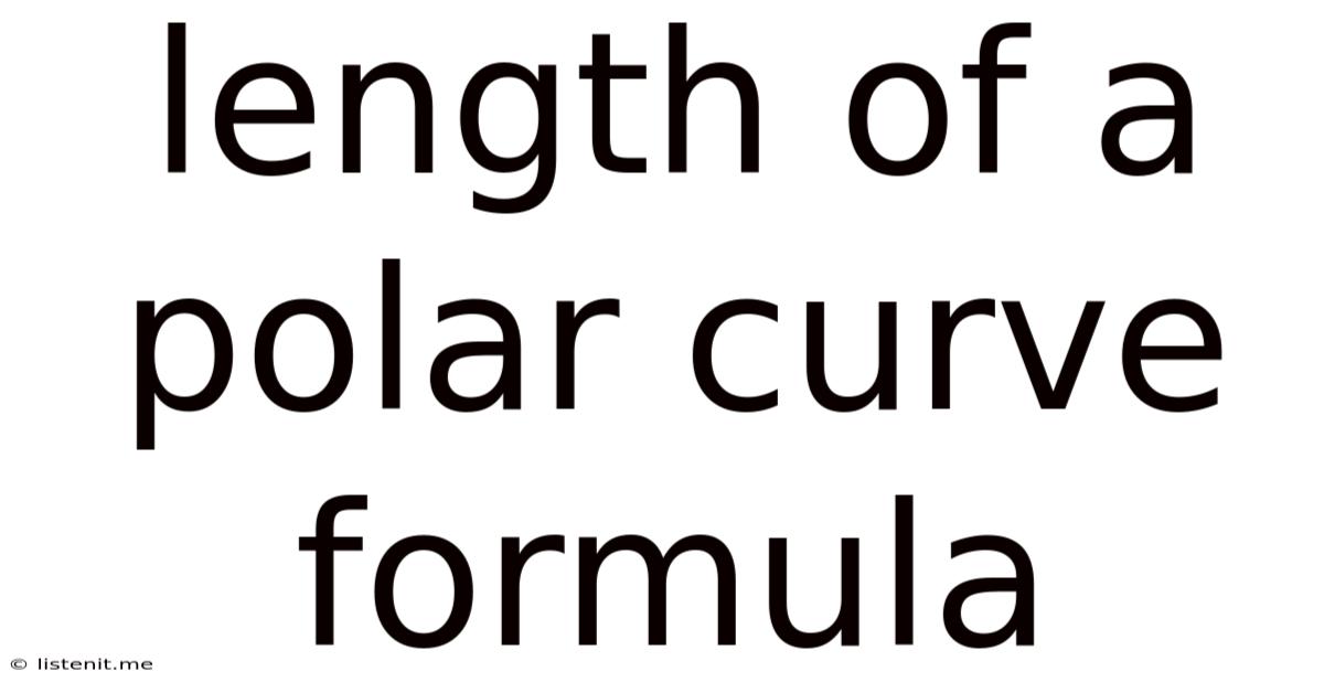 Length Of A Polar Curve Formula