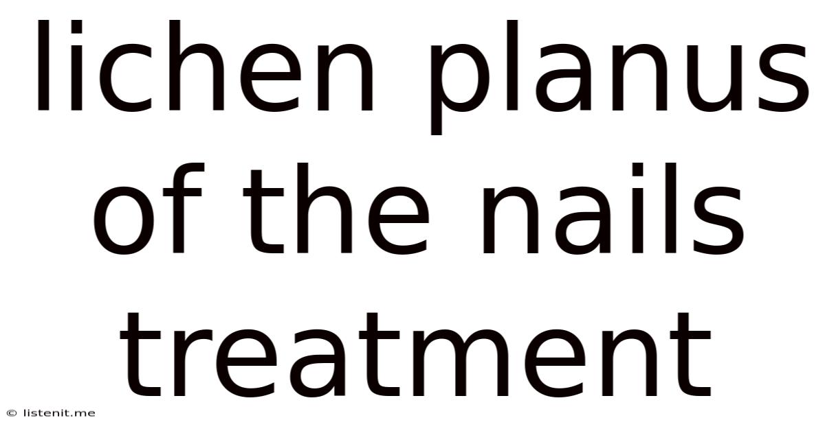 Lichen Planus Of The Nails Treatment