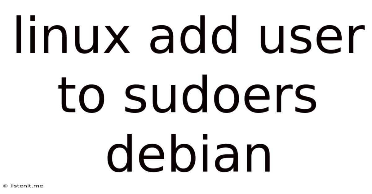 Linux Add User To Sudoers Debian