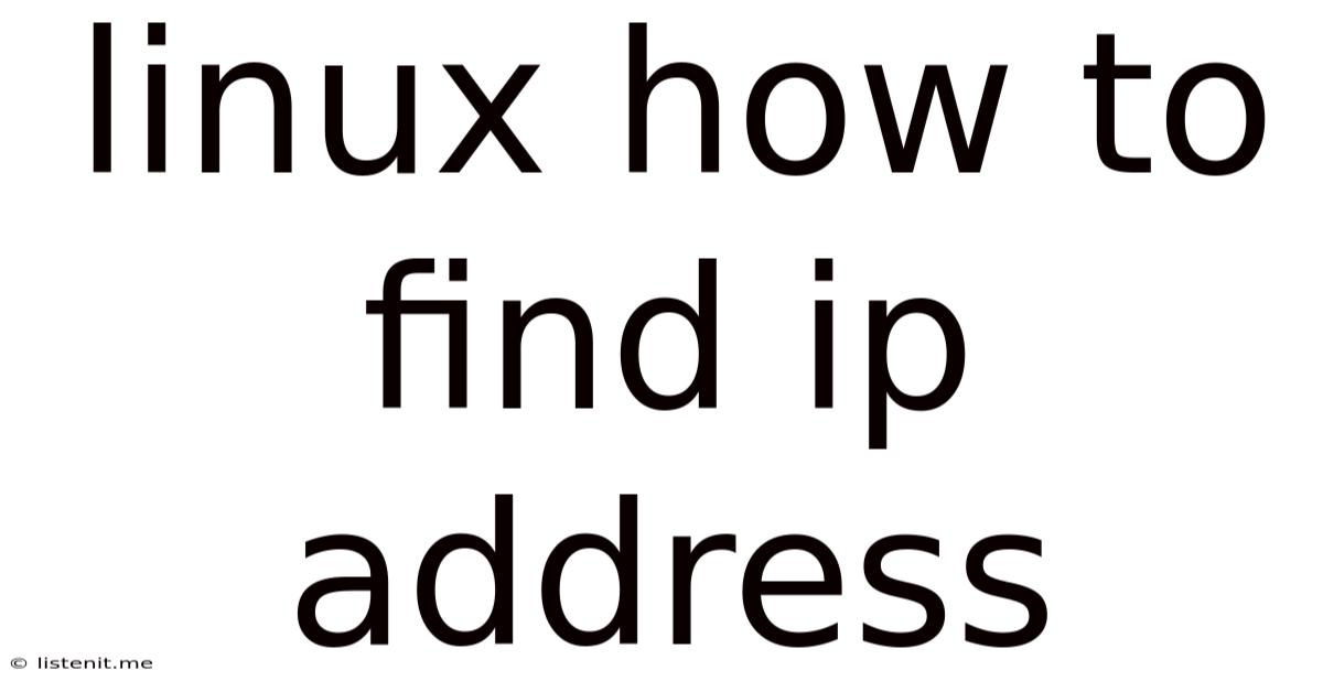Linux How To Find Ip Address