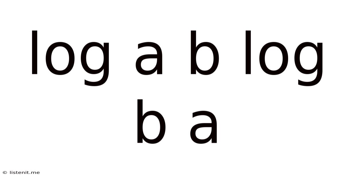 Log A B Log B A