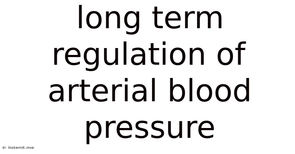 Long Term Regulation Of Arterial Blood Pressure
