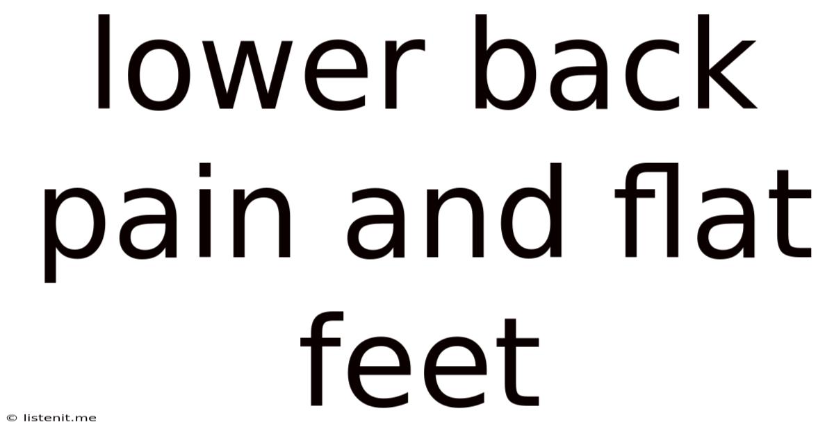 Lower Back Pain And Flat Feet