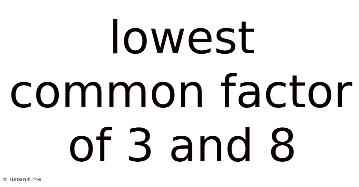 Lowest Common Factor Of 3 And 8