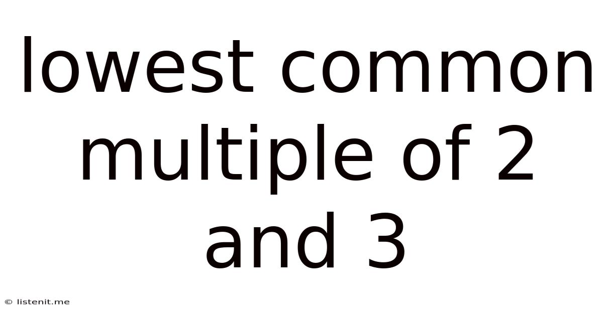 Lowest Common Multiple Of 2 And 3