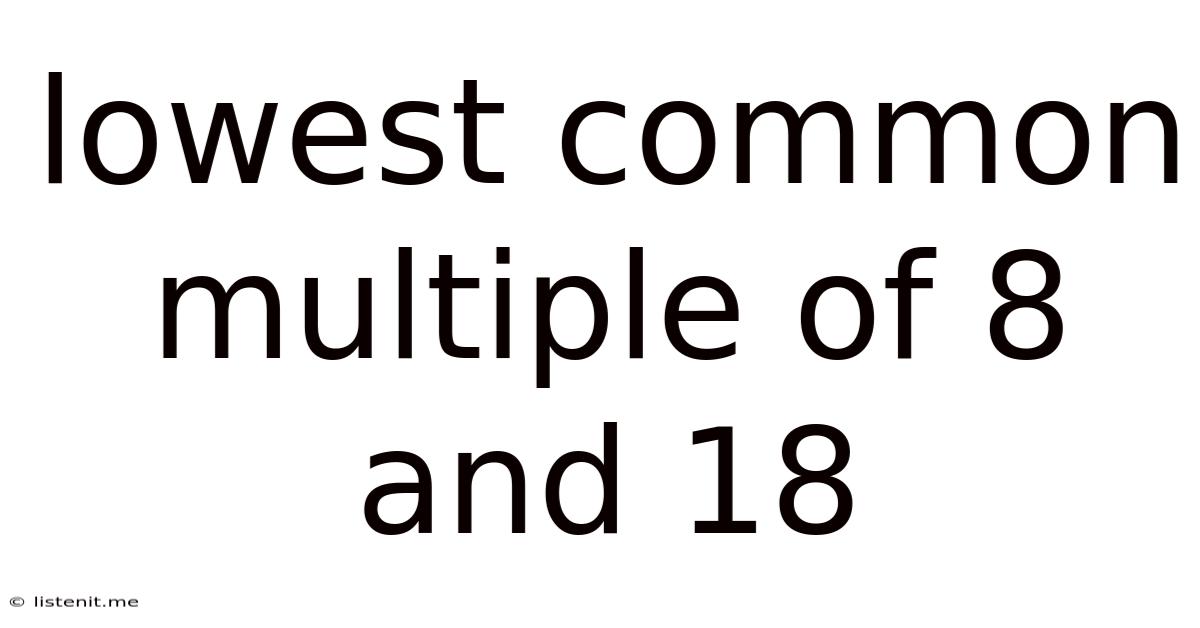 Lowest Common Multiple Of 8 And 18