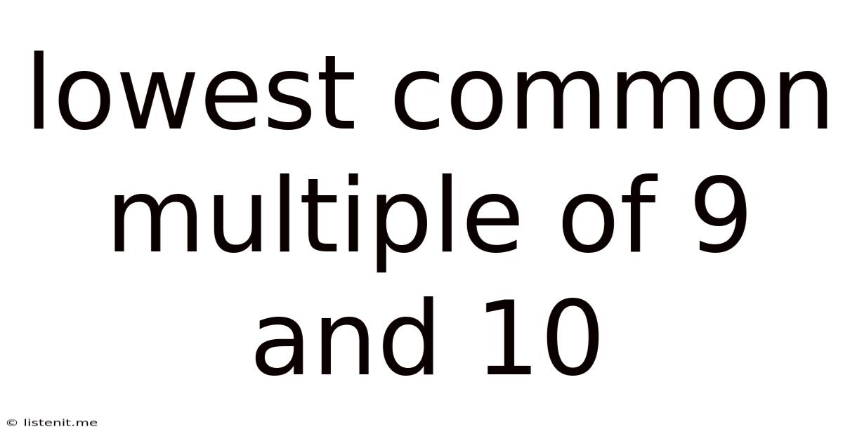 Lowest Common Multiple Of 9 And 10