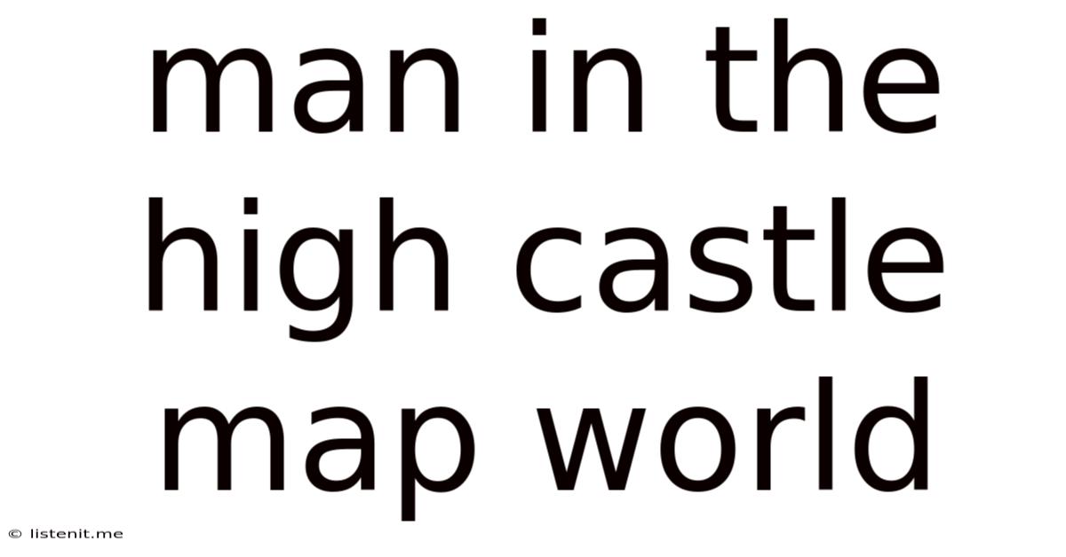 Man In The High Castle Map World