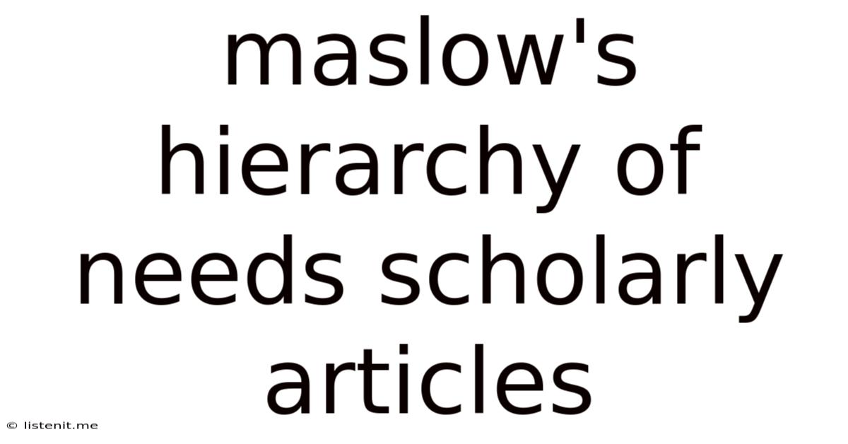 Maslow's Hierarchy Of Needs Scholarly Articles