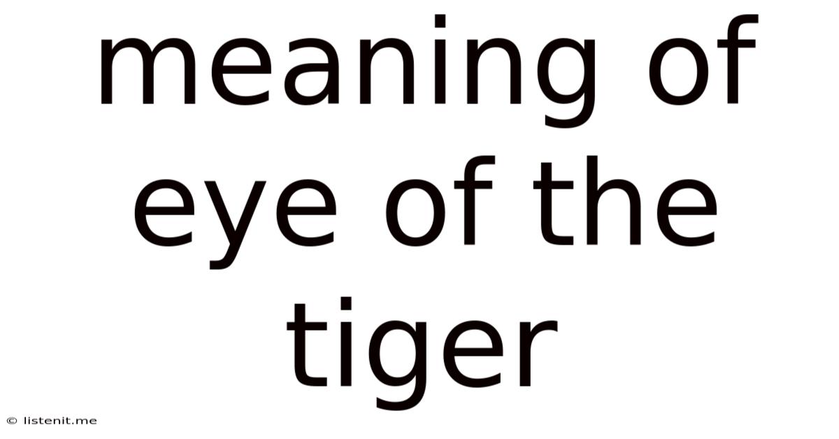 Meaning Of Eye Of The Tiger