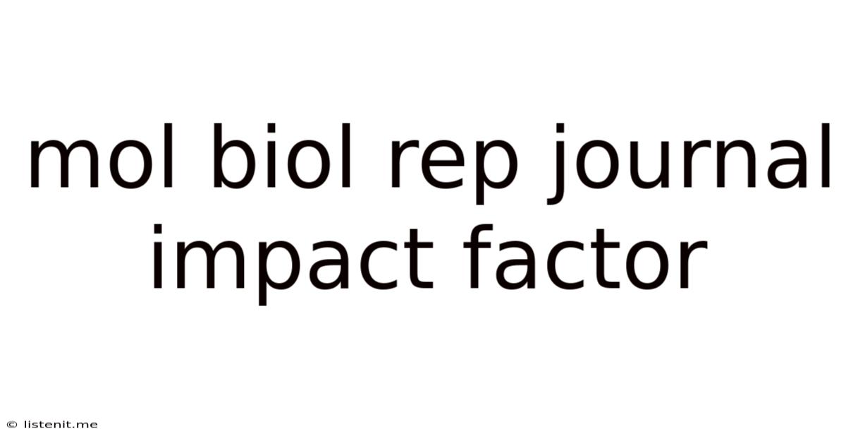 Mol Biol Rep Journal Impact Factor