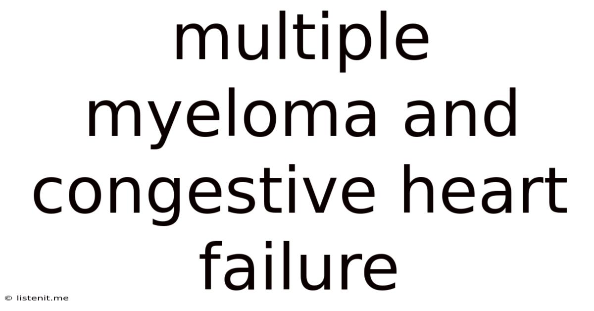 Multiple Myeloma And Congestive Heart Failure