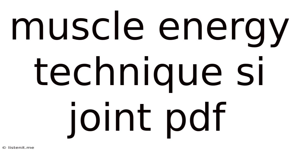 Muscle Energy Technique Si Joint Pdf