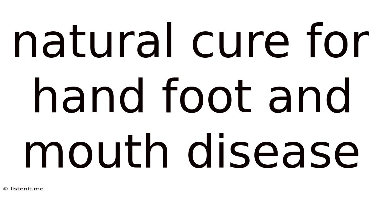 Natural Cure For Hand Foot And Mouth Disease
