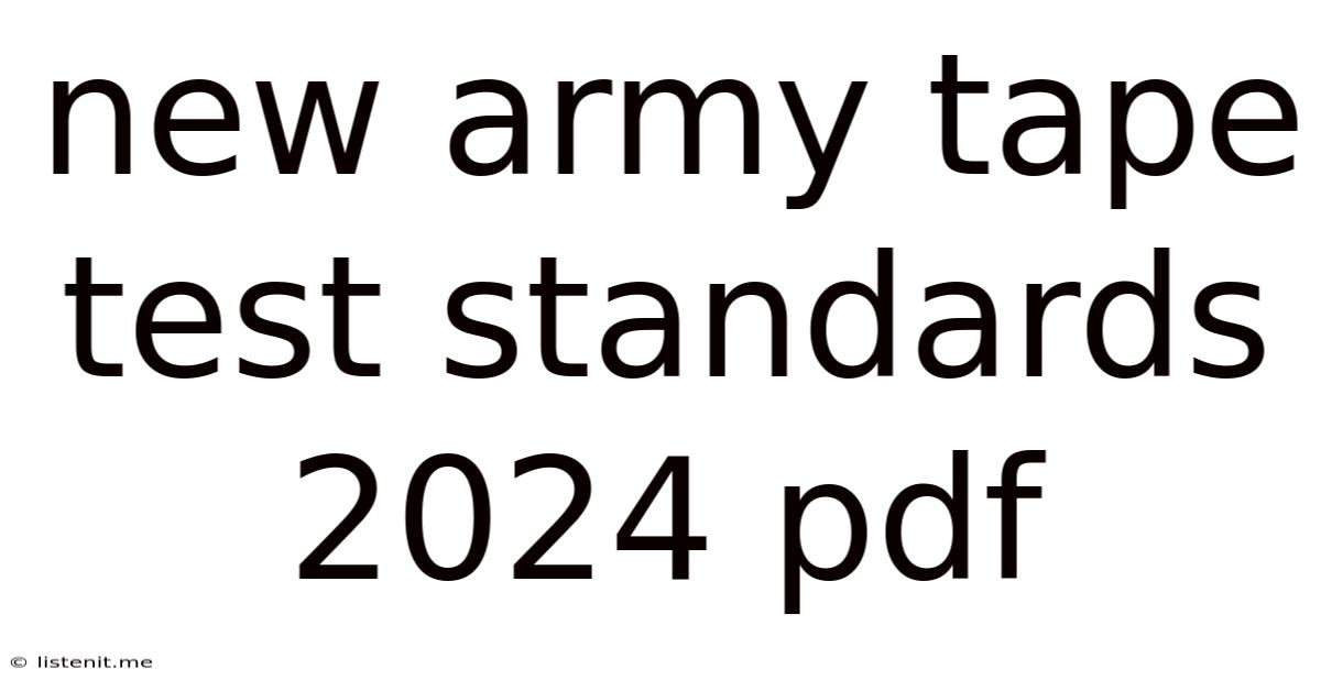 New Army Tape Test Standards 2024 Pdf