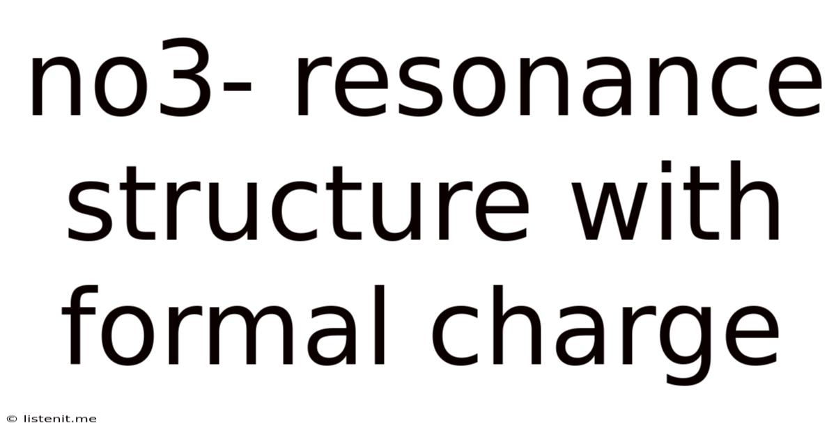 No3- Resonance Structure With Formal Charge