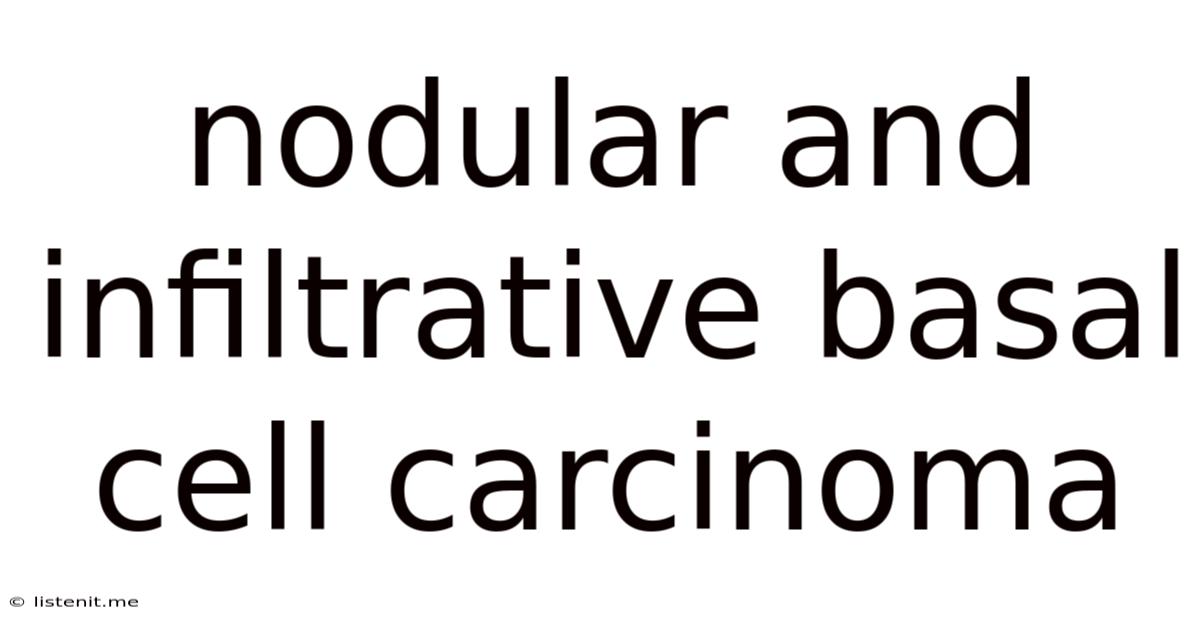 Nodular And Infiltrative Basal Cell Carcinoma