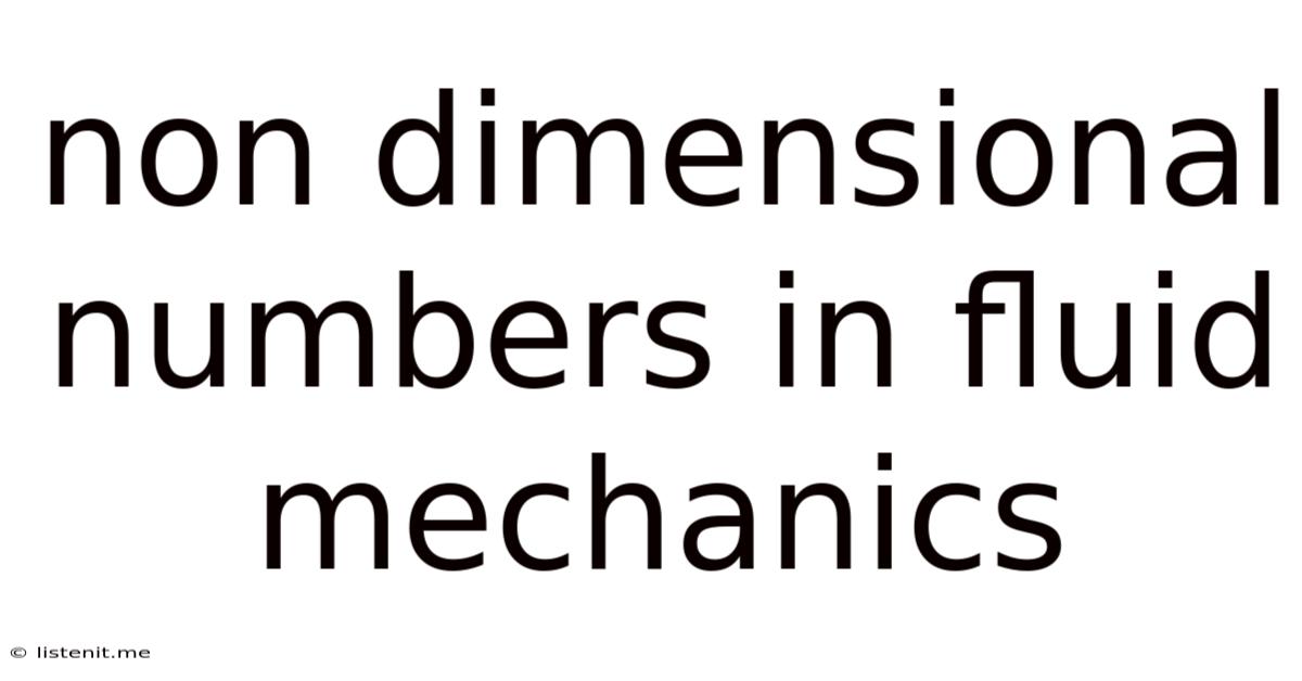 Non Dimensional Numbers In Fluid Mechanics