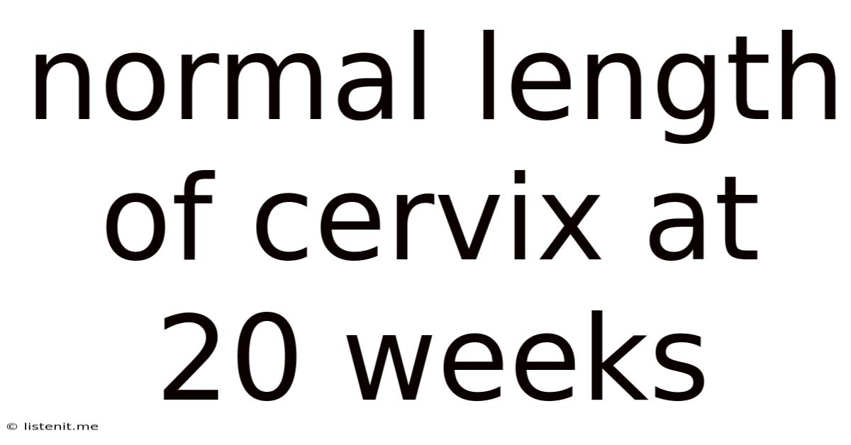 Normal Length Of Cervix At 20 Weeks