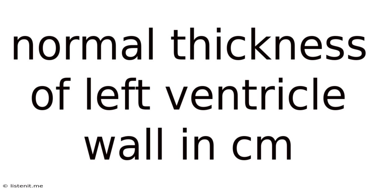 Normal Thickness Of Left Ventricle Wall In Cm