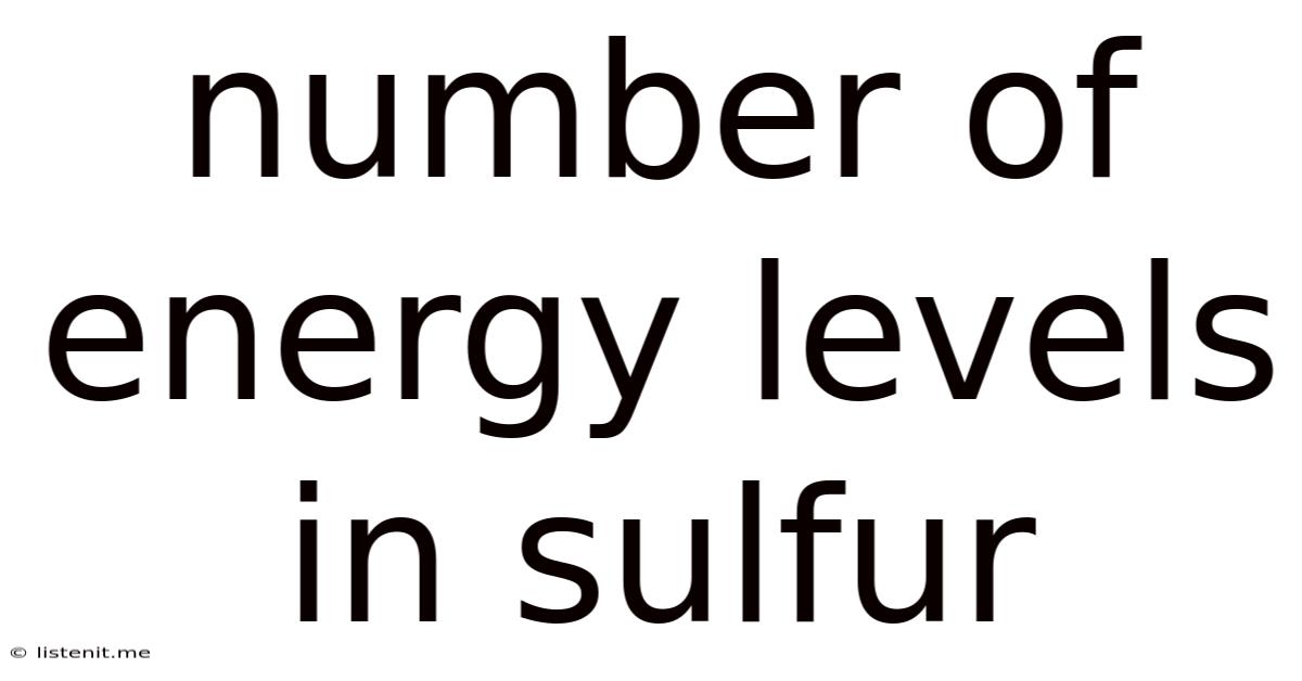 Number Of Energy Levels In Sulfur