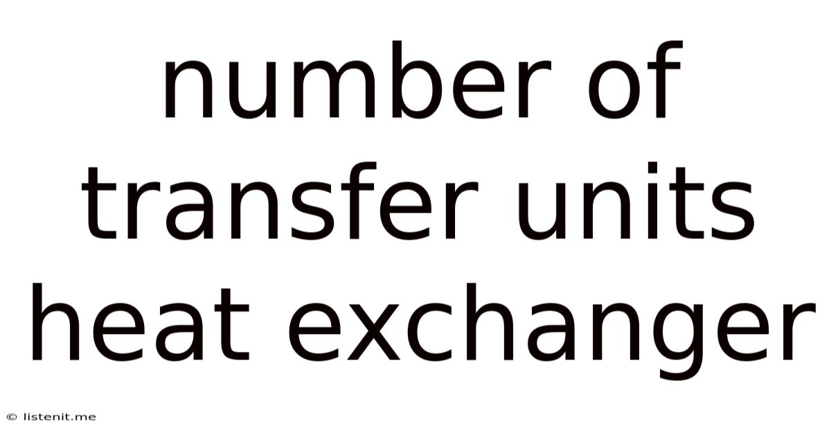 Number Of Transfer Units Heat Exchanger