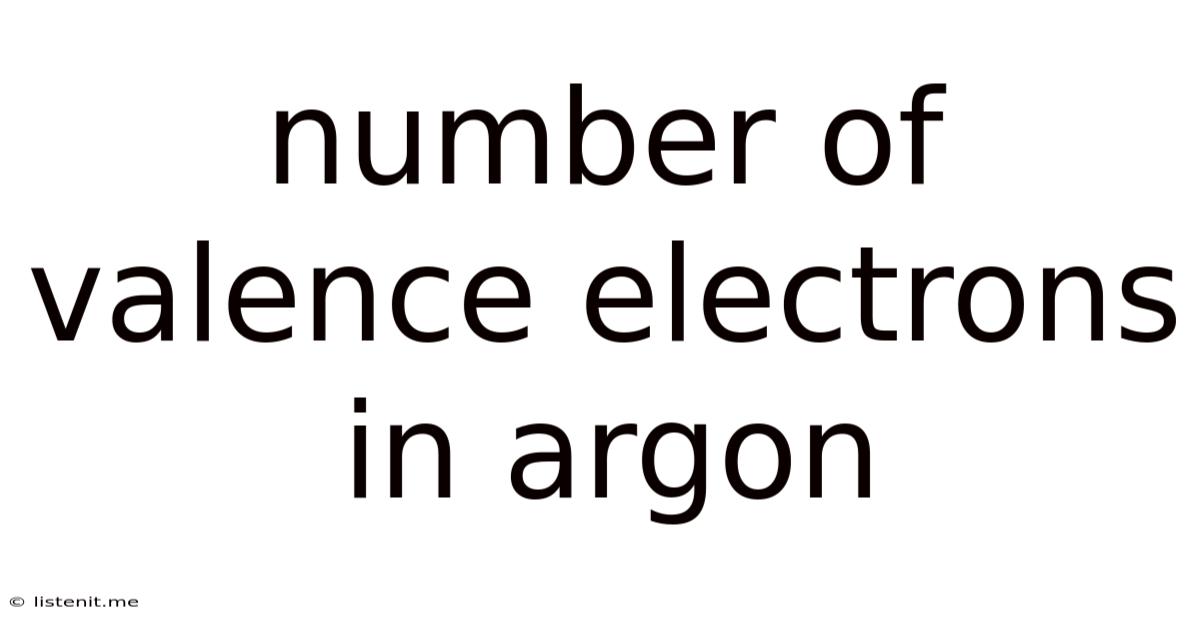 Number Of Valence Electrons In Argon