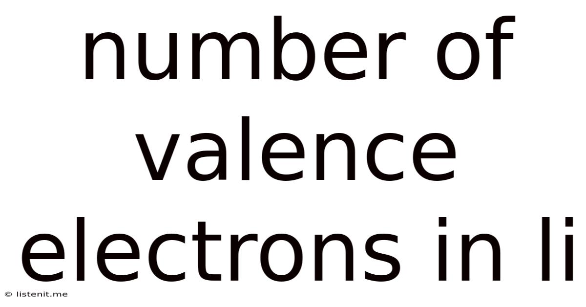 Number Of Valence Electrons In Li