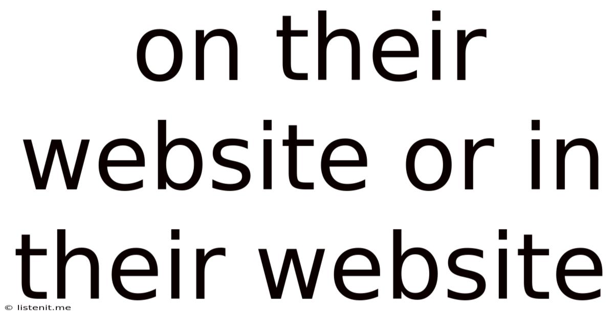 On Their Website Or In Their Website