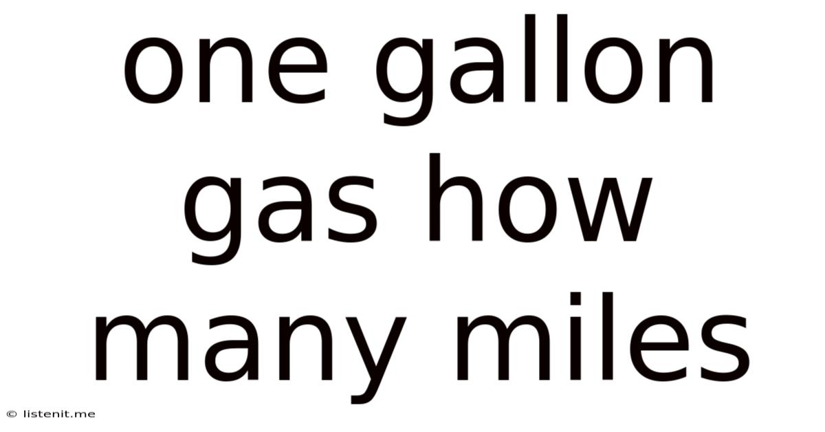 One Gallon Gas How Many Miles