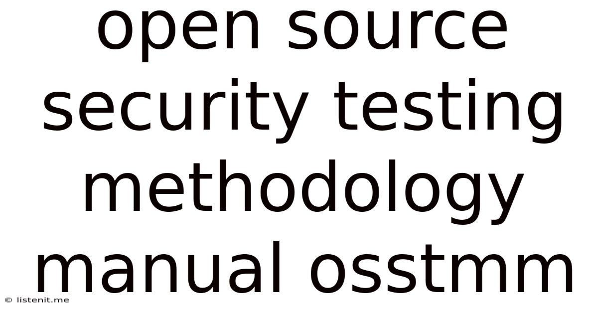 Open Source Security Testing Methodology Manual Osstmm