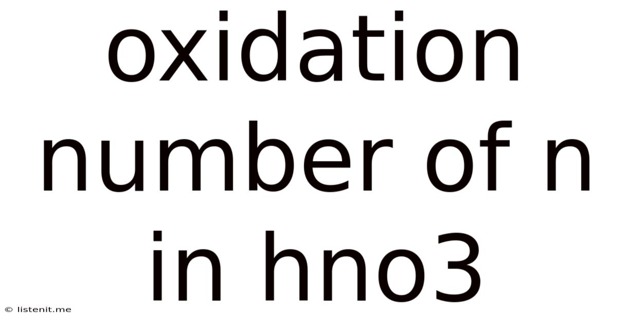 Oxidation Number Of N In Hno3