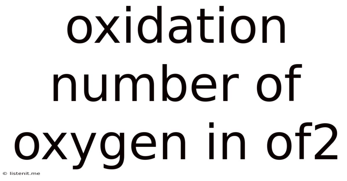 Oxidation Number Of Oxygen In Of2