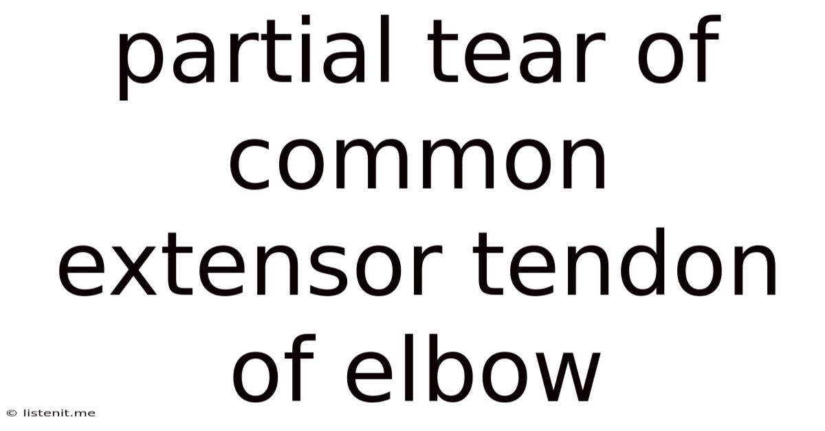 Partial Tear Of Common Extensor Tendon Of Elbow